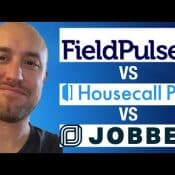 Fieldpulse vs Jobber vs. Housecall Pro